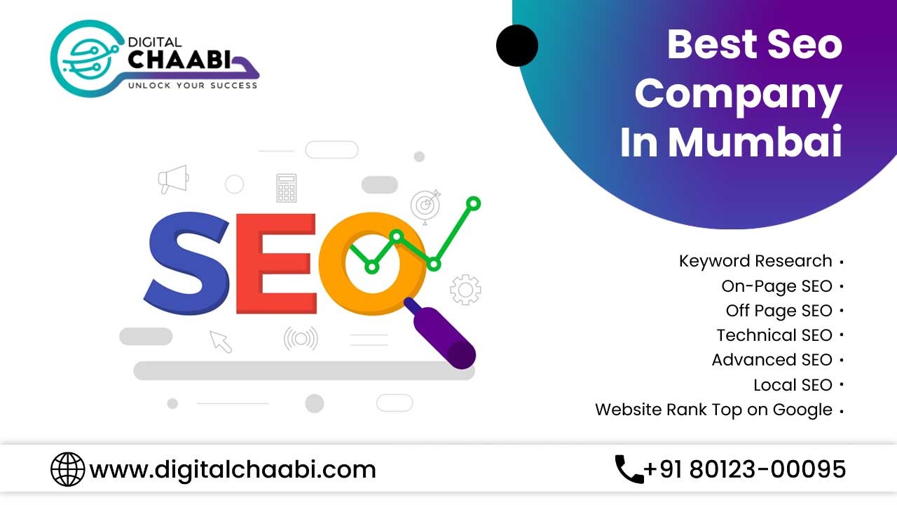 Best SEO Company In Mumbai, Improve Your Website's Traffic