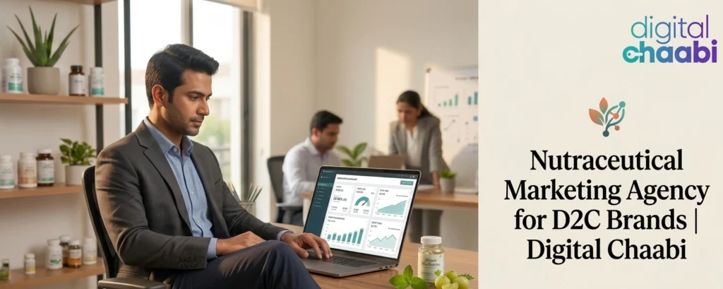Nutraceutical Marketing Agency for D2C Brands Digital Chaabi